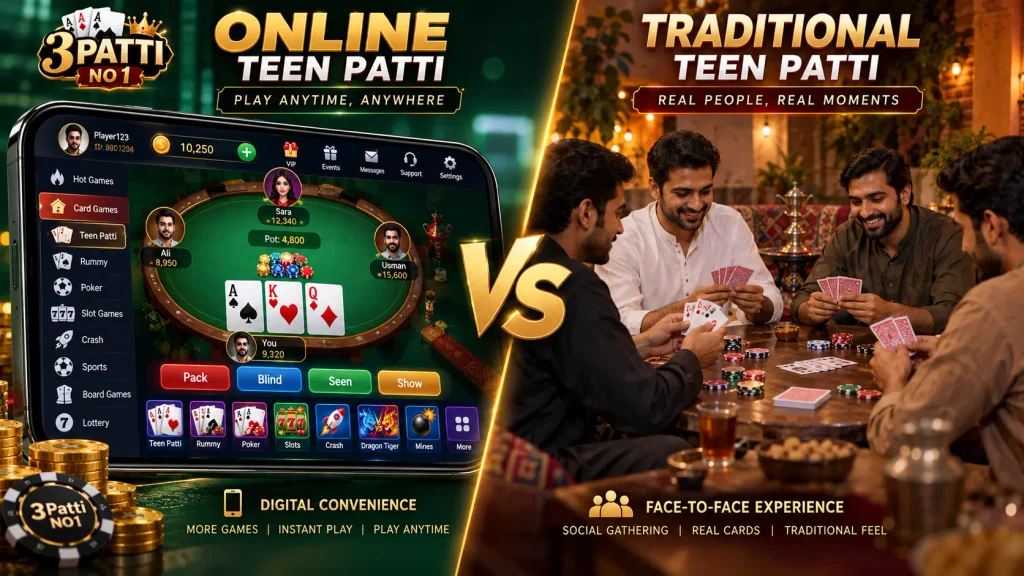 Online Teen Patti vs Traditional Teen Patti comparison